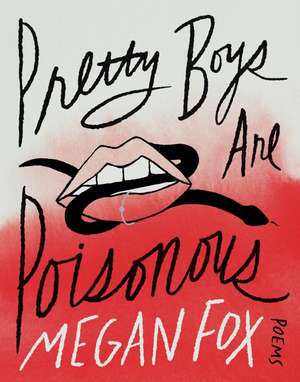 Pretty Boys Are Poisonous de Megan Fox