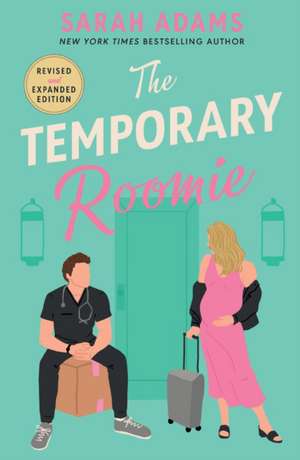 The Temporary Roomie de Sarah Adams