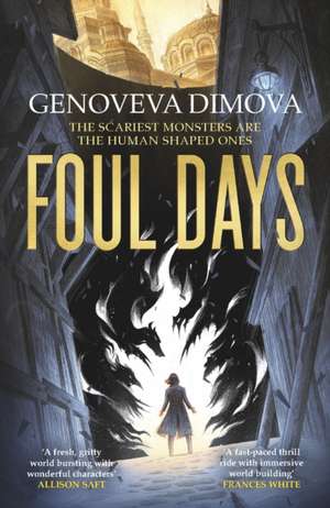 Foul Days de Genoveva Dimova