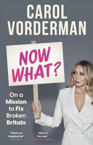 Now What? de Carol Vorderman