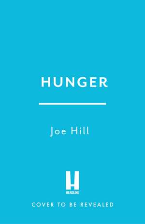 Hunger de Joe Hill