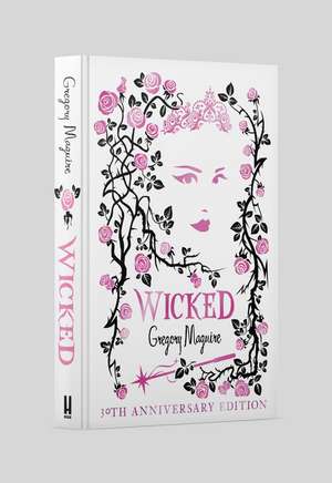 Wicked: the bestselling book that inspired the movie de Gregory Maguire