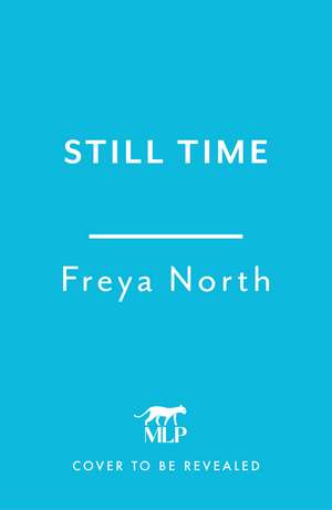 Still Time de Freya North
