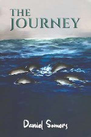 The Journey de Daniel Somers