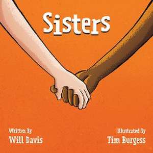 Sisters de Will Davis