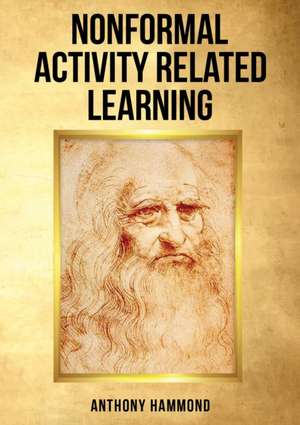 Nonformal Activity Related Learning de Anthony Hammond