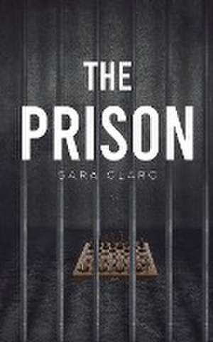 The Prison de Sara Claro