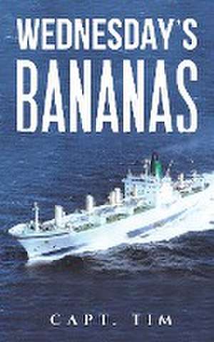 Wednesday's Bananas de Capt. Tim