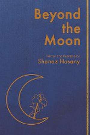 Beyond the Moon de Shanaz Hosany