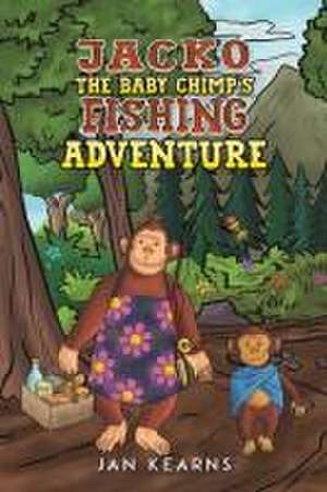 Jacko the Baby Chimp's Fishing Adventure de Jan Kearns