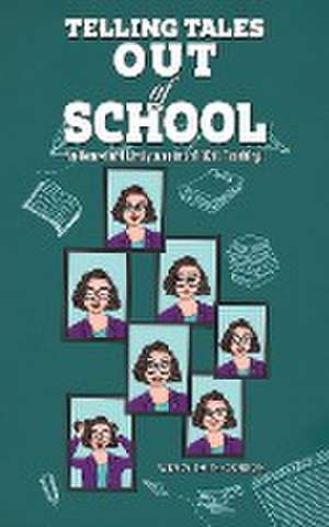 Telling Tales - Out of School de Wendy Smith-Gordon