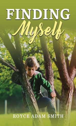Smith, R: Finding Myself