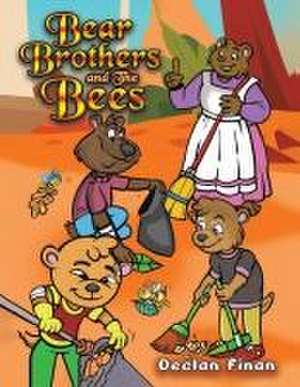 Bear Brothers and The Bees de Declan Finan