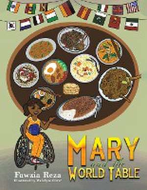 Mary and the World Table de Fawzia Reza