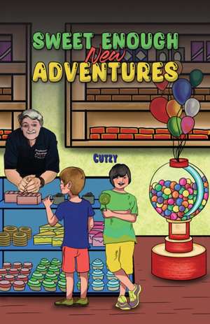 Sweet Enough New Adventures de Cutzy
