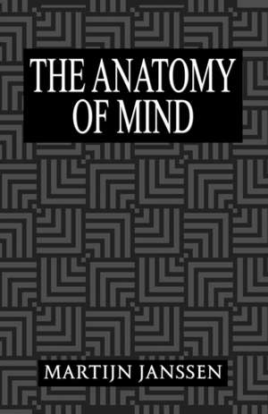 The Anatomy of Mind de Martijn Janssen