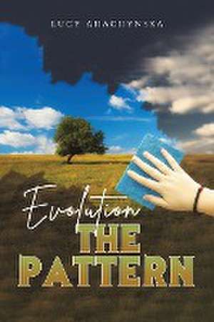 Evolution: The Pattern de Lucy Ahachynska