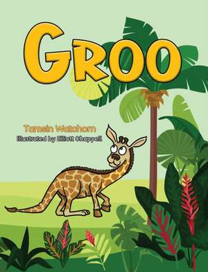 Groo de Tamsin Watchorn