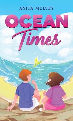 Ocean Times de Anita Mulvey