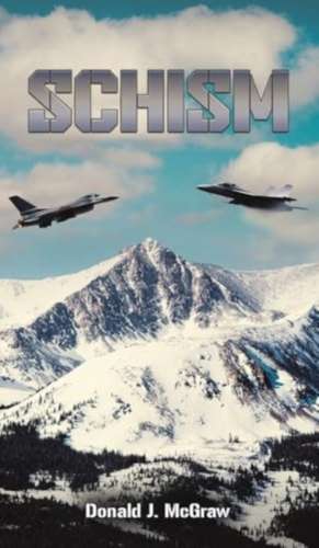 Schism de Donald J. McGraw