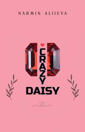 Crazy Daisy de Narmin Aliieva