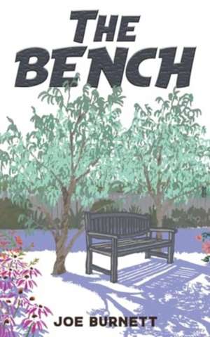 The Bench de Joe Burnett