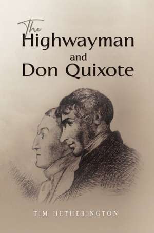 The Highwayman and Don Quixote de Tim Hetherington