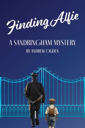 Finding Alfie de Andrew Ogden