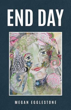 End Day de Megan Egglestone