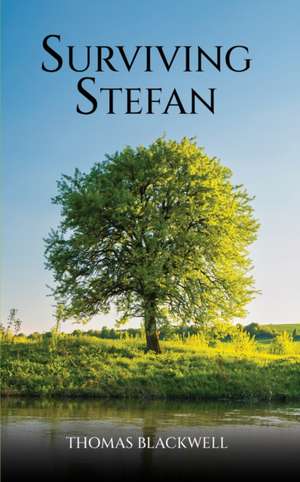 Surviving Stefan de Thomas Blackwell