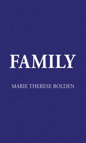Family de Marie Therese Bolden