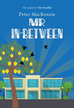 Mr In-Between de PETER MACKENZIE
