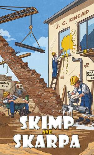 Skimp and Skarpa de J C Kincaid