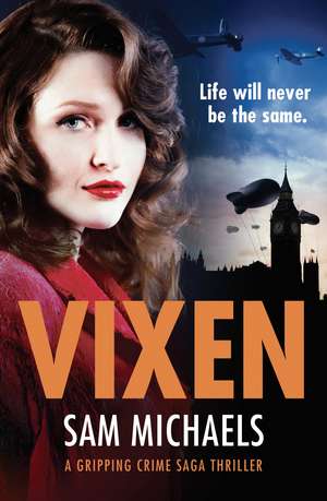 Vixen: a gripping crime thriller de Sam Michaels