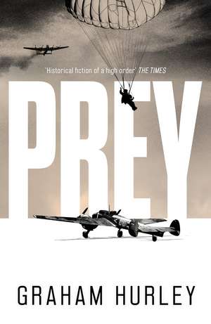 Prey de Graham Hurley