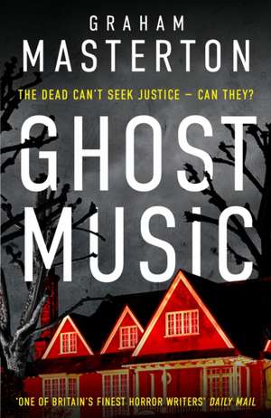 Ghost Music de Graham Masterton