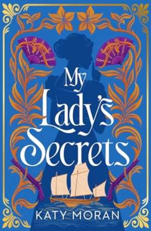 My Lady's Secrets de Katy Moran