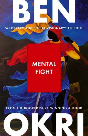 Mental Fight de Ben Okri