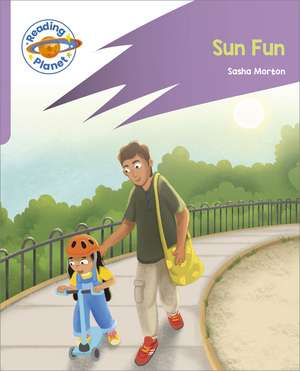 Reading Planet: Rocket Phonics - First Steps - Sun Fun (Lilac Plus) de Abigail Steel
