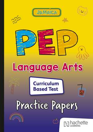PEP Language Arts Curriculum Based Test Practice Papers de Helen Cunningham