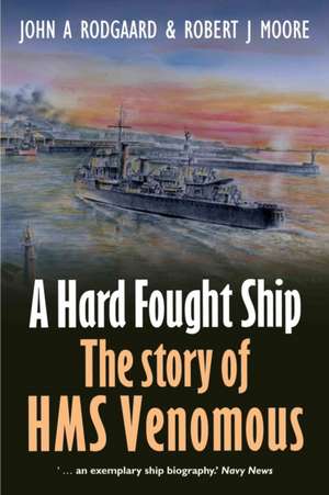 A Hard Fought Ship de John A Rodgaard