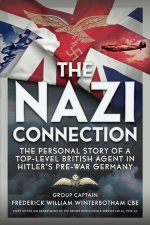 Nazi Connection de Frederick William Winterbotham CBE