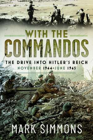 With the Commandos de Mark Simmons