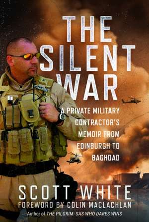 The Silent War de Scott White