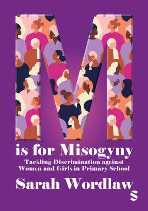 M is for Misogyny de Sarah Wordlaw