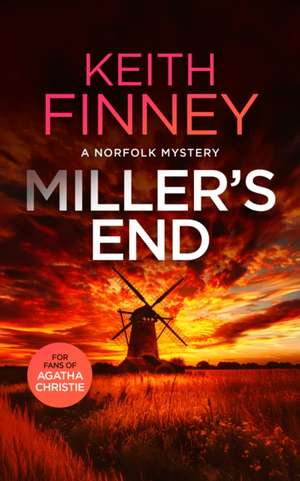 Miller's End de Keith Finney