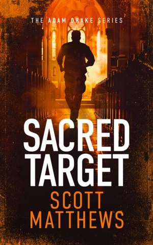 Sacred Target de Scott Matthews