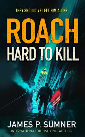 Hard to Kill de James P Sumner