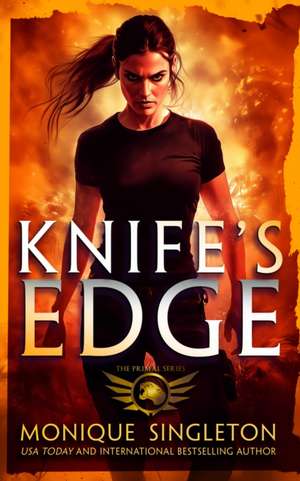 Knife's Edge de Monique Singleton
