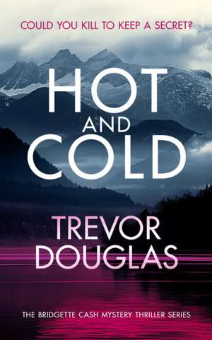 Hot And Cold de Trevor Douglas